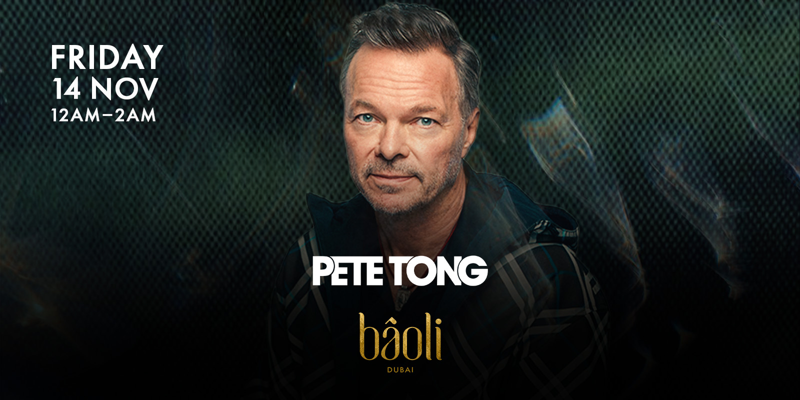 Pete Tong Dj Event at Baoli Dubai